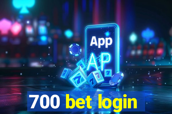 700 bet login